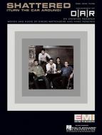 Shattered (Turn The Car Around) 