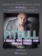 I Know You Want Me (Calle Ocho) 