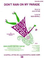 Don't Rain On My Parade 