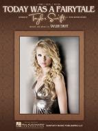 Today Was A Fairytale 