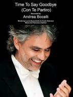 Time To Say Goodbye (Con Te Partiro) 