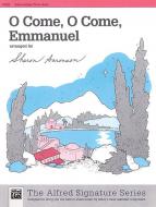O Come, O Come Emmanuel 