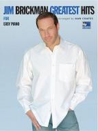 Jim Brickman: Greatest Hits (Easy Piano) 