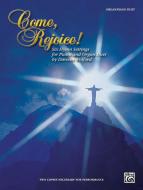 Come, Rejoice! (2 Copies Required) 
