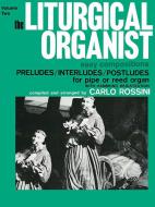 The Liturgical Organist Vol. 2 