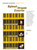 Palmer-Hughes Spinet Organ Course, Book 5 