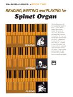 Reading, Writing, and Playing for Spinet Organ, Book 2 