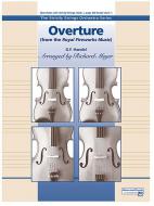 Overture from the 'Royal Fireworks Music' Standard