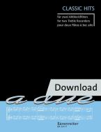 Classic Hits für zwei Altblockflöten Download
