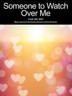 Someone To Watch Over Me 