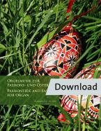 Orgelmusik zur Passions- und Osterzeit Download