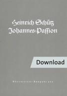 Johannes-Passion SWV 481 Download