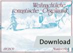Weihnachtliche romantische Orgelmusik Download