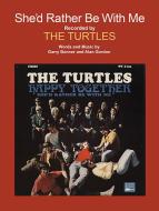 She'd Rather Be With Me 