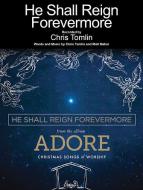 He Shall Reign Forevermore 