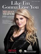 Like I'm Gonna Lose You 