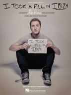 I Took A Pill In Ibiza 