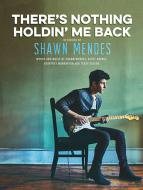 There's Nothing Holdin' Me Back 