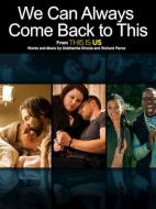 We Can Always Come Back To This 