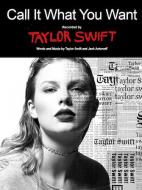 Call It What You Want 