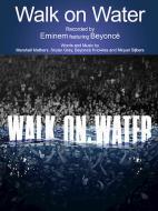 Walk On Water 