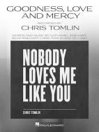 Goodness, Love And Mercy 