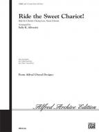Ride The Sweet Chariot! Standard