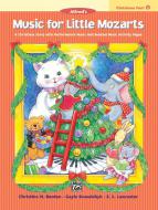 Music for Little Mozarts: Christmas Fun Book 1 