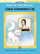 Music for Little Mozarts Character Solo: Clara Schumann Cat, Level 3 