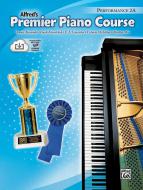 Premier Piano Course: Performance Book 2A 