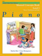 Alfred's Basic Piano Course: Musical Concepts Book 3 