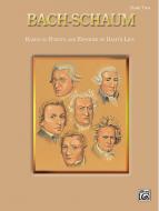 Bach-Schaum Book 2 