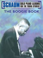 Schaum Solo Piano Album Series: The Boogie Book Standard