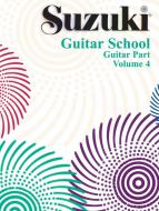 Suzuki Guitar School 4 Guitar Part 