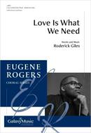 Love Is What We Need 