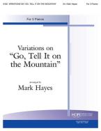 Variations on Go, Tell It on the Mountain 