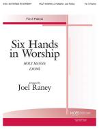 6 Hands in Worship 