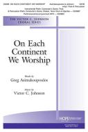 On Each Continent We Worship 