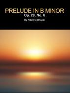 Prelude in B Minor, Op. 28, No. 6 