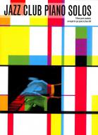 Jazz Club Piano Solos Vol. 1 