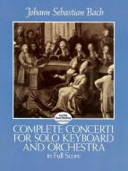 Complete Concerti for Solo Keyboard and Orchestra 