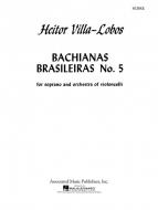 Bachianas Brasilieras No. 5 