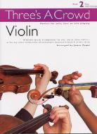 Three's A Crowd Book 2 Violin 