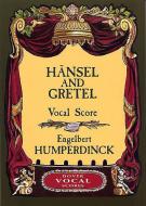Hänsel and Gretel (Vocal Score) 