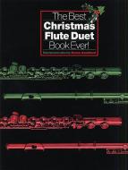 The Best Christmas Flute Duet Book Ever! 