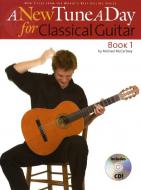 A New Tune A Day: Classical Guitar 