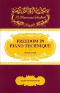 Freedom in Piano Technique 