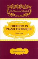 Freedom in Piano Technique 