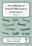 An Anthology of 20th-Century Piano Music Vol. 2 