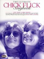 The Ultimate Chick Flick Songbook 